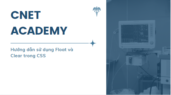 Hướng dẫn sử dụng Float và Clear trong CSS