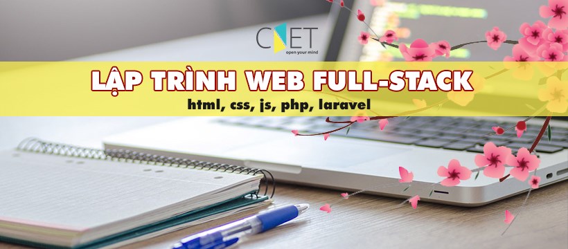 Khóa học lập trình web full-stack tại Hải Phòng (HTML, CSS, JS, PHP, Laravel)