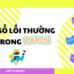 MỘT SỐ LỖI THƯỜNG GẶP TRONG SCRATCH